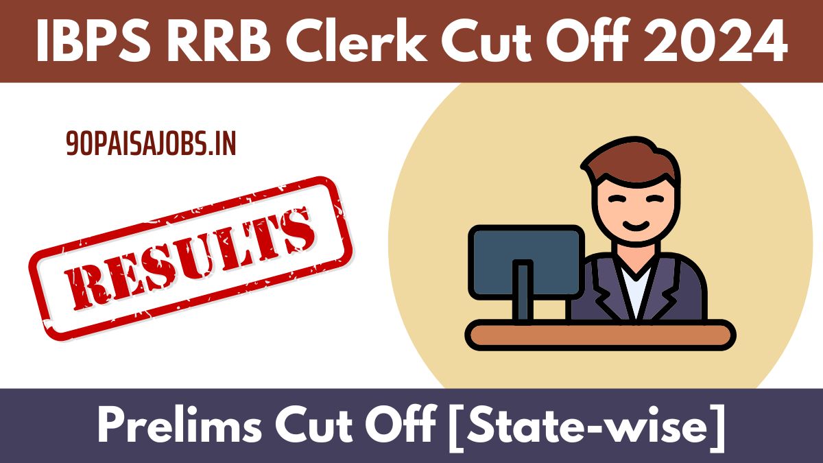 IBPS RRB Clerk Cut Off 2024