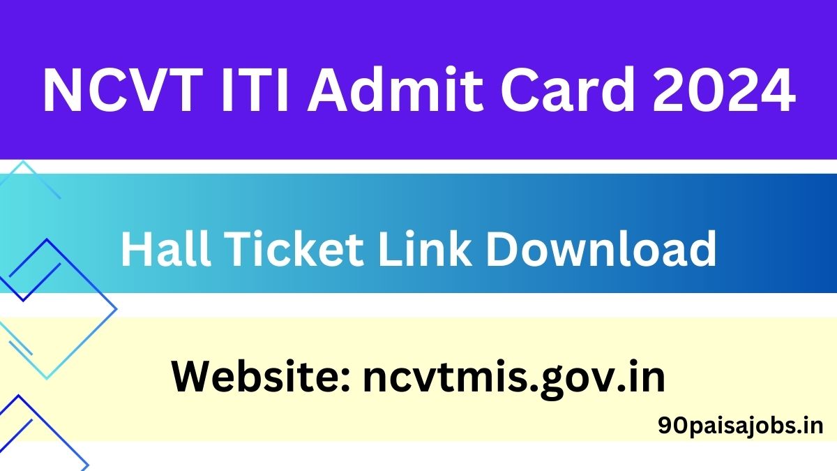 NCVT ITI Admit Card 2024