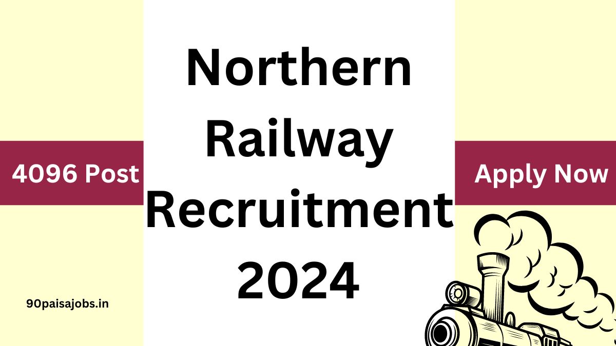 Northern Railway Recruitment 2024