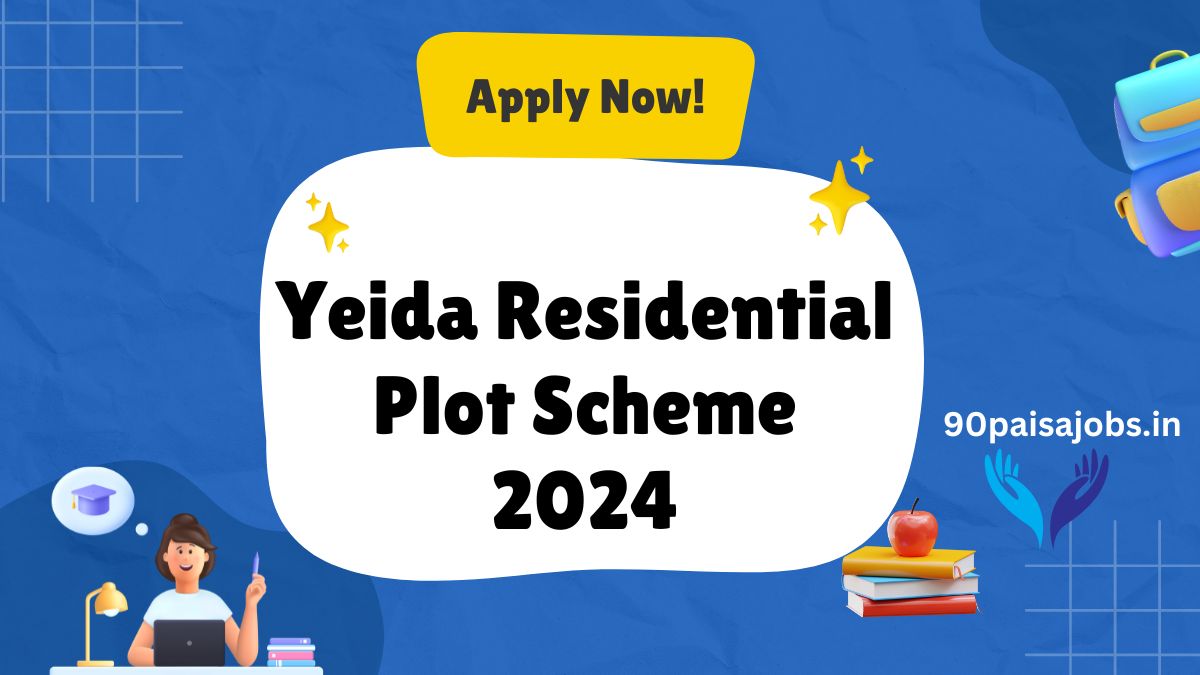 Yeida Residential Plot Scheme 2024