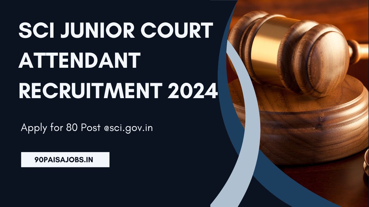 SCI Junior Court Attendant Recruitment 2024